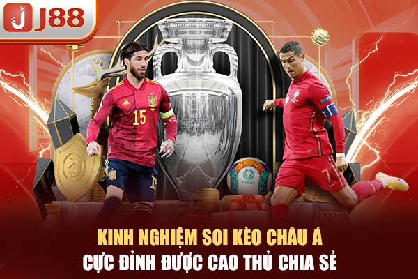 Kinh nghiệm soi kèo châu Á cực đỉnh được cao thủ chia sẻ Kinh nghiệm soi kèo châu Á cực đỉnh được cao thủ chia sẻ
